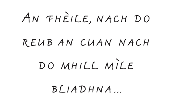 sorley-maclean-quote An fhèile, nach do reub an cuan nach do mhill mìle bliadhna…